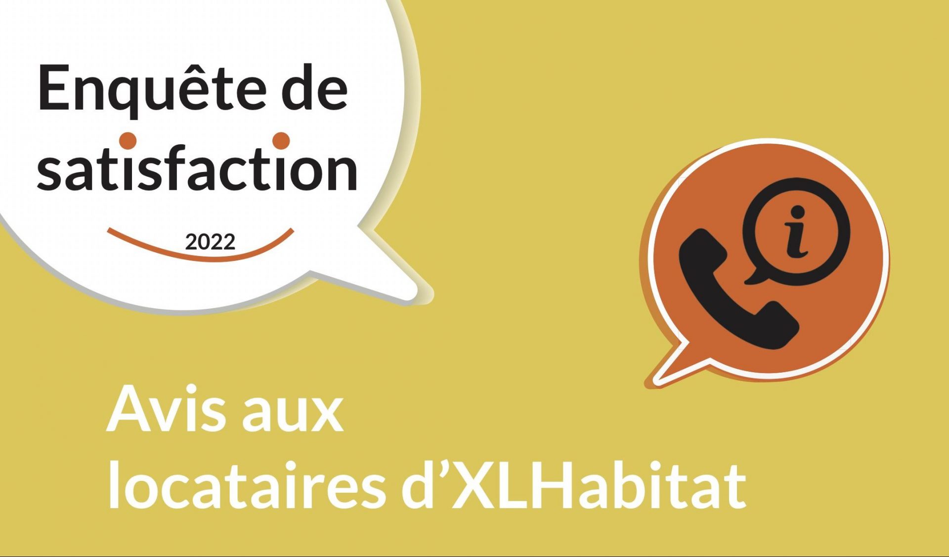 Enquête de satisfaction 2022 XLHabitat